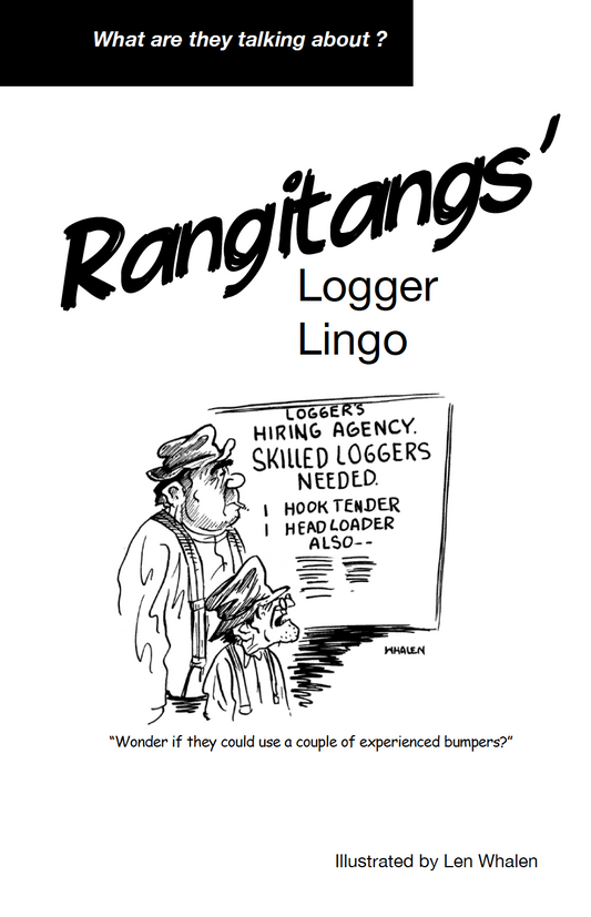 Rangitangs' Logger Lingo